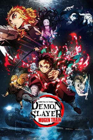 Poster for Demon Slayer -Kimetsu no Yaiba- The Movie: Mugen Train