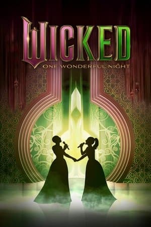 Poster for Wicked: One Wonderful Night